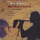 OFER SHAPIRO Two Views album cover