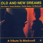OLD AND NEW DREAMS A Tribute To Blackwell album cover