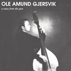 OLE AMUND GJERSVIK A Voice From The Past album cover