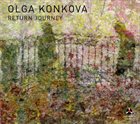 OLGA KONKOVA Return Journey album cover