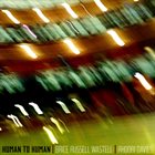OLIE BRICE Brice  / Russell  / Wastell + Rhodri Davies : Human To Human album cover