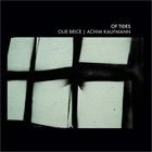 OLIE BRICE Olie Brice / Achim Kaufmann ‎: Of Tides album cover