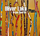 OLIVER LAKE Oliver Lake Organ Quartet ‎: Plan album cover
