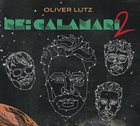 OLIVER LUTZ Re: Calamari 2 album cover