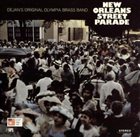 OLYMPIA BRASS BAND / DEJAN'S OLYMPIA BRASS BAND New Orleans Street Parade album cover