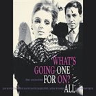 ONE FOR ALL What's Going On? album cover
