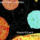 ORKESTRA EUSTORIA HyperGiant Hi​-​Fi album cover