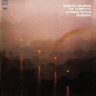 ORNETTE COLEMAN The Complete Science Fiction Sessions album cover