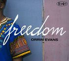 ORRIN EVANS Freedom album cover