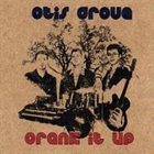 OTIS GROVE Crank It Up album cover