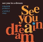 OTOMO YOSHIHIDE See You In A  Dream (with Saga Yuki) album cover