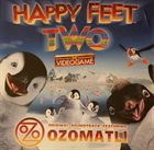 OZOMATLI Happy Feet Two - The Video Game album cover
