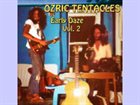 OZRIC TENTACLES Early Daze Vol. 2 album cover