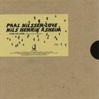 PAAL NILSSEN-LOVE Pipes And Bones (with Nils Henrik Asheim) album cover