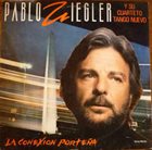 PABLO ZIEGLER La Conexión Porteña album cover