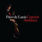PACO DE LUCIA Canción Andaluza album cover