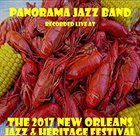 PANORAMA JAZZ BAND Recorded Live At The 2017 New Orleans Jazz & Heritage Festival album cover