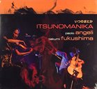 PAOLO ANGELI Paolo Angeli, Takumi Fukushima ‎: Itsunomanika album cover