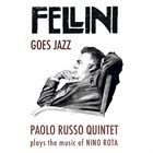 PAOLO RUSSO Fellini Goes Jazz album cover