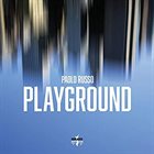 PAOLO RUSSO Playground album cover