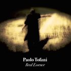 PAOLO TOFANI Real Essence album cover