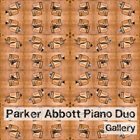 PARKER ABBOTT DUO / TRIO Parker Abbott Piano Duo : Gallery album cover