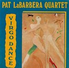PAT LABARBERA Virgo Dance album cover