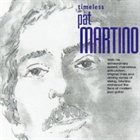 PAT MARTINO Timeless album cover