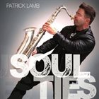 PATRICK LAMB Soul Ties album cover