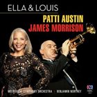PATTI AUSTIN Patti Austin  & James Morrison : Ella And Louis album cover