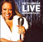 PATTI LABELLE Live In Washington, D.C. album cover