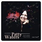 PATTY WATERS An Evening In Houston album cover