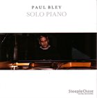 PAUL BLEY Solo Piano album cover