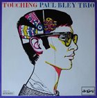 PAUL BLEY Touching album cover