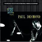 PAUL DESMOND First Place Again (aka East Of The Sun aka Paul Desmond aka Paul Desmond And Friends) album cover