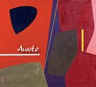 PAUL DUNMALL Dunmall / Owston / Jozwiak / Iragabon : Awoto album cover