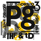 PAUL GIALLORENZO Paul Giallorenzo Trio featuring Ingebrigt Håker Flaten and Tim Daisy : Pg3 IHF & tD album cover