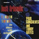 PAUL GONSALVES Just Friends / London Swings album cover