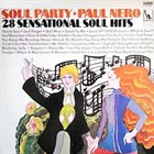 PAUL NERO (KLAUS DOLDINGER) Soul Party - 28 Sensational Soul Hits album cover