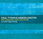 PAUL TYNAN AND AARON LINGTON Bicoastal Collective: Chapter Five album cover
