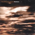 PAUL WILLIAMSON (TRUMPET) Paul Williamson Quartet : Mutations album cover