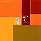 PAUL WILLIAMSON (TRUMPET) Paul Williamson Quintet : Talk It Up! album cover