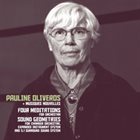 PAULINE OLIVEROS Pauline Oliveros + Musiques Nouvelles ‎: Four Meditations / Sound Geometries album cover