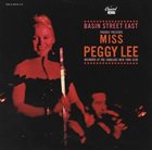 PEGGY LEE (VOCALS) Basin Street East Proudly Presents Miss Peggy Lee album cover