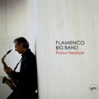 PERICO SAMBEAT Flamenco Big Band album cover