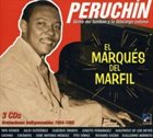 PERUCHIN El Marqués del Marfil Genio del Tumbao y la Descarga Cubana. Grabaciones indispensables 1954-1965 album cover