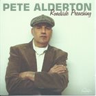 PETE ALDERTON Roadside Preaching album cover
