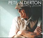 PETE ALDERTON Something Smooth album cover