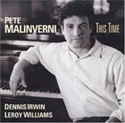 PETE MALINVERNI This Time album cover
