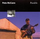 PETE MCCANN Parable album cover